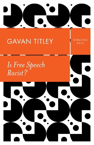 Паперова книга «Is Free Speech Racist?», автор Геван Тітлі - фото №1
