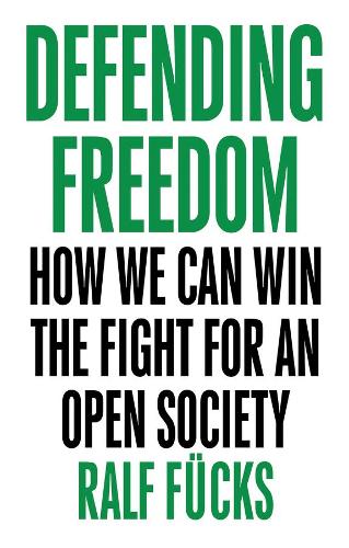 Паперова книга «Defending Freedom: How We Can Win the Fight for an Open Society», автор Ральф Фюкс - фото №1