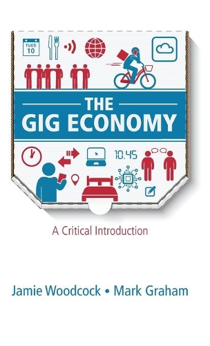 Бумажная книга «The Gig Economy: A Critical Introduction», авторов Джейми Вудкок, Марк Грэм - фото №1