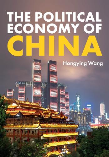 Бумажная книга «The Political Economy of China», автор Хонгинг Ван - фото №1