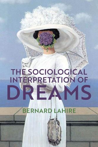 Бумажная книга «The Sociological Interpretation of Dreams», автор Бернард Лахир - фото №1