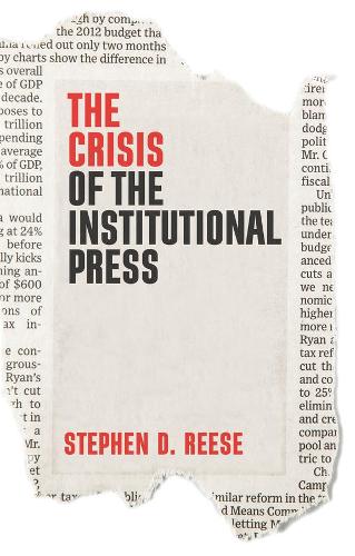 Бумажная книга «The Crisis of the Institutional Press», автор Стивен Д. Риз - фото №1