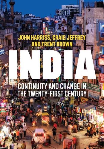 Бумажная книга «India: Continuity and Change in the Twenty-First Century», авторов Джон Харрисс, Трент Браун - фото №1