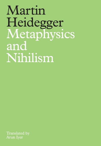 Паперова книга «Metaphysics and Nihilism: 1 - The Overcoming of Metaphysics 2 - The Essence of Nihilism», автор Мартін Хайдеггер - фото №1