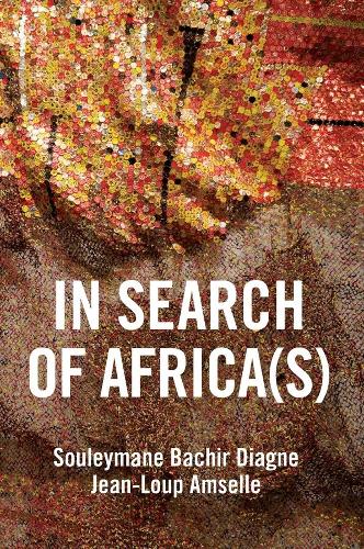 Паперова книга «In Search of Africa(s): Universalism and Decolonial Thought», авторів Жан-Лу Амсель, Сулейман Бачір Діаґне - фото №1