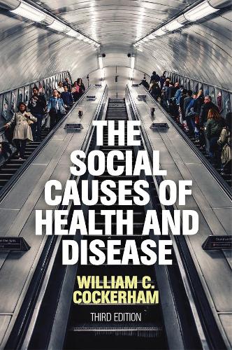 Бумажная книга «The Social Causes of Health and Disease», автор Уильям К. Кокерхэм - фото №1