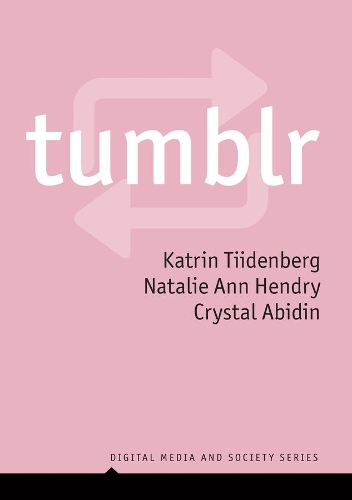 Паперова книга «Tumblr», авторів Крістал Абідін, Катрін Тайденберг, Наталі Енн Хендрі - фото №1