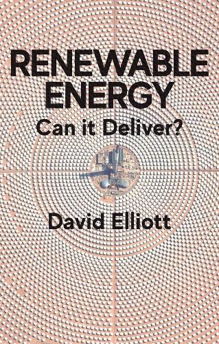 Бумажная книга «Renewable Energy: Can it Deliver?», автор Дэвид Эллиот - фото №1