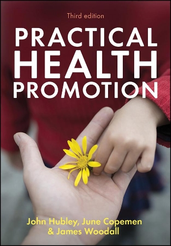 Бумажная книга «Practical Health Promotion», авторов Джеймс Вудалл, Джон Хабли, Джун Коупман - фото №1
