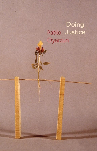 Паперова книга «Doing Justice: Three Essays on Walter Benjamin», автор Пабло Оярзун - фото №1