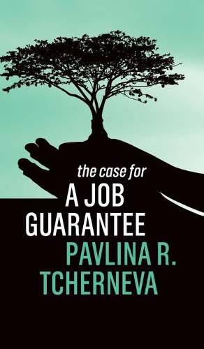 Паперова книга «The Case for a Job Guarantee», автор Павліна Р. Чернєва - фото №1