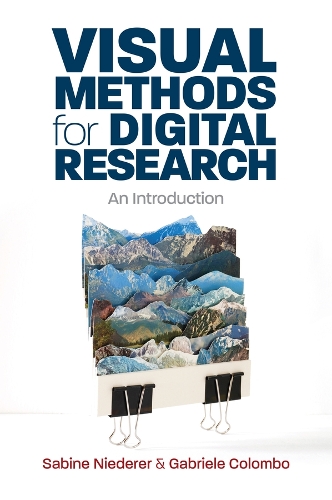 Паперова книга «Visual Methods for Digital Research: An Introduction», авторів Габріела Коломбо, Сабіна Нідерер - фото №1
