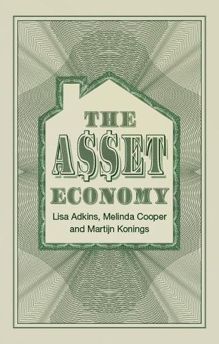 Бумажная книга «The Asset Economy», авторов Лиза Адкинс, Мартин Конингс, Мелинда Купер - фото №1