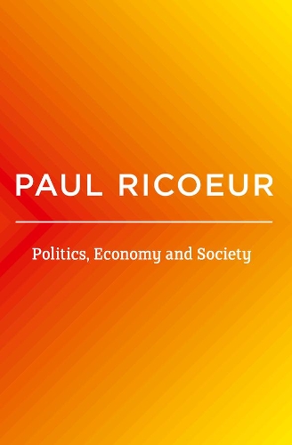 Бумажная книга «Politics, Economy, and Society: Writings and Lectures, Volume 4», автор Пол Рикур - фото №1