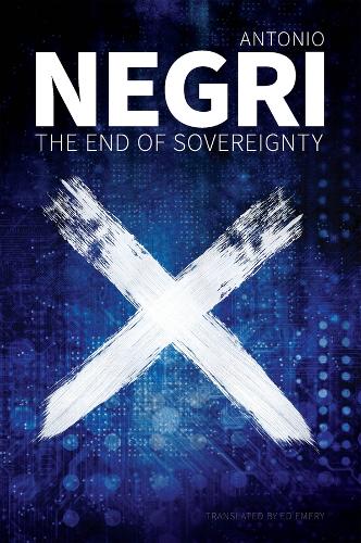 Бумажная книга «The End of Sovereignty», автор Антонио Негри - фото №1