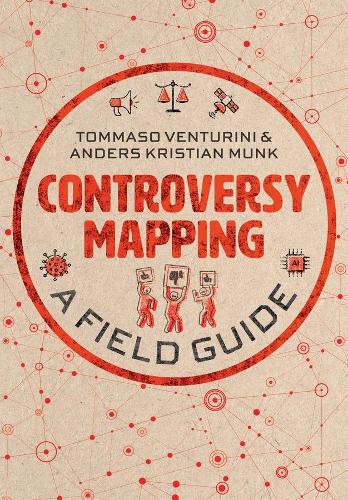 Бумажная книга «Controversy Mapping: A Field Guide», авторов Андерс Кристиан Мунк, Томмазо Вентурини - фото №1