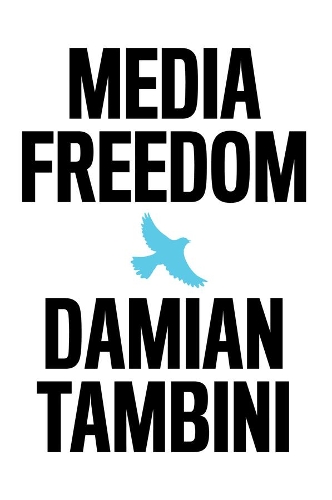 Бумажная книга «Media Freedom», автор Дамиан Тамбини - фото №1