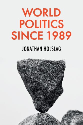 Паперова книга «World Politics since 1989», автор Джонатан Холслаг - фото №1