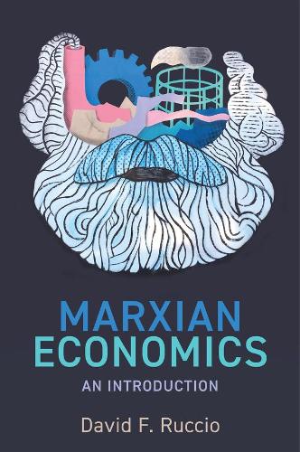 Паперова книга «Marxian Economics: An Introduction», автор Девід Ф. Руччіо - фото №1