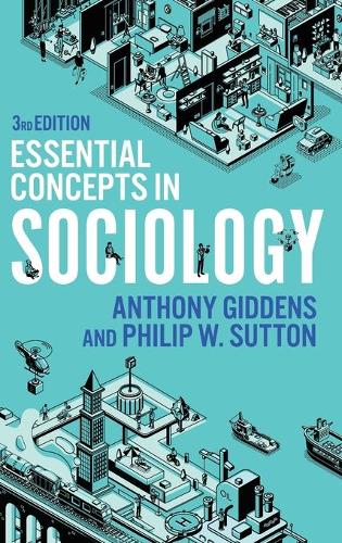 Бумажная книга «Essential Concepts in Sociology», авторов Энтони Гидденс, Филип У. Саттон - фото №1