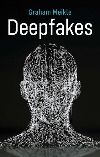 Бумажная книга «Deepfakes», автор Грэм Мейкл - фото №1
