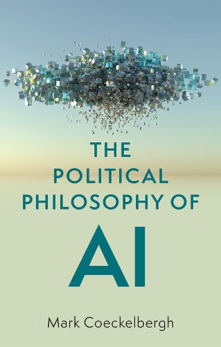 Бумажная книга «The Political Philosophy of AI: An Introduction», автор Марк Кекельберг - фото №1