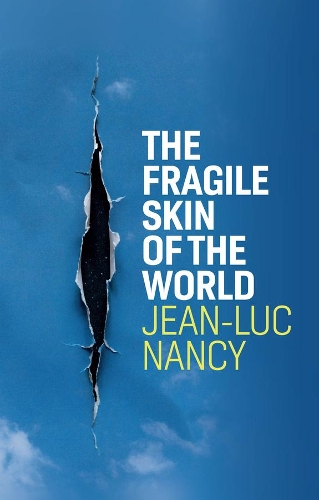 Бумажная книга «The Fragile Skin of the World», автор Жан-Люк Нанси - фото №1