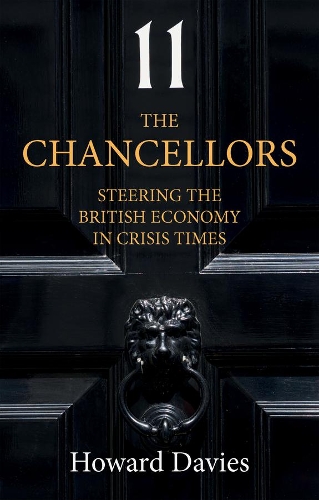 Паперова книга «The Chancellors: Steering the British Economy in Crisis Times», автор Говард Девіс - фото №1