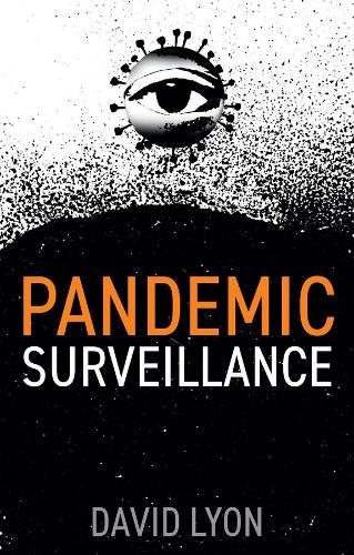 Бумажная книга «Pandemic Surveillance», автор Дэвид Лайон - фото №1