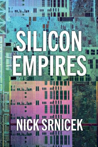 Бумажная книга «Silicon Empires: The Fight for the Future of AI», автор Ник Срничек - фото №1