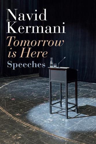 Паперова книга «Tomorrow is Here: Speeches», автор Навід Кермані - фото №1