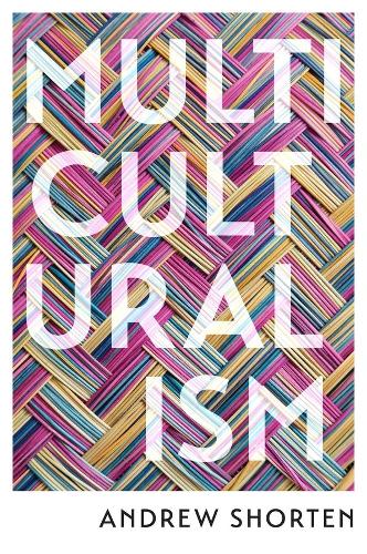 Бумажная книга «Multiculturalism: The Political Theory of Diversity Today», автор Эндрю Шортен - фото №1