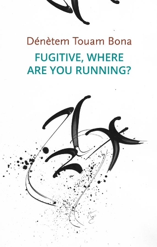 [object Object] «Fugitive, Where Are You Running?», автор Денетем Туам Бона - фото №1