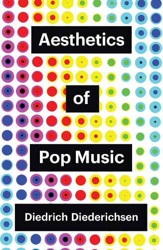 Бумажная книга «Aesthetics of Pop Music», автор Дидрих Дидериксен - фото №1