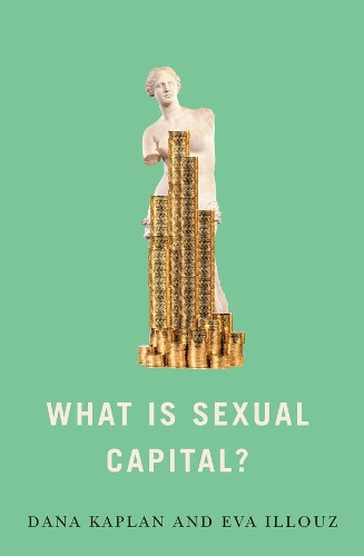 Бумажная книга «What is Sexual Capital?», автор Дана Каплан - фото №1