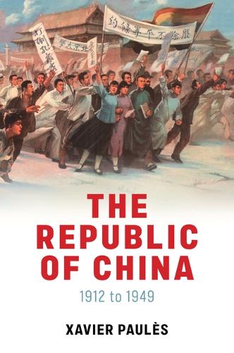 Бумажная книга «The Republic of China: 1912 to 1949», автор Ксавье Паулс - фото №1