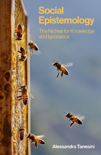 Бумажная книга «Social Epistemology: The Niches for Knowledge and Ignorance», автор Алессандра Танезини - фото №1