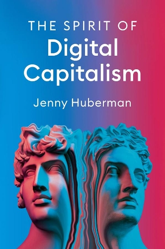 Бумажная книга «The Spirit of Digital Capitalism», автор Дженни Губерман - фото №1