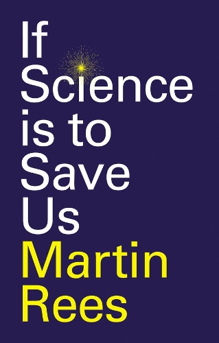 Паперова книга «If Science is to Save Us», автор Мартін Ріс - фото №1