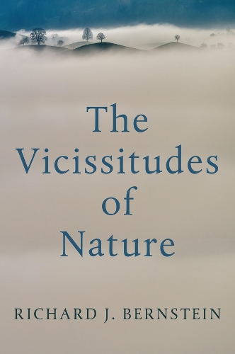 Бумажная книга «The Vicissitudes of Nature: From Spinoza to Freud», автор Ричард Дж. Бернштейн - фото №1