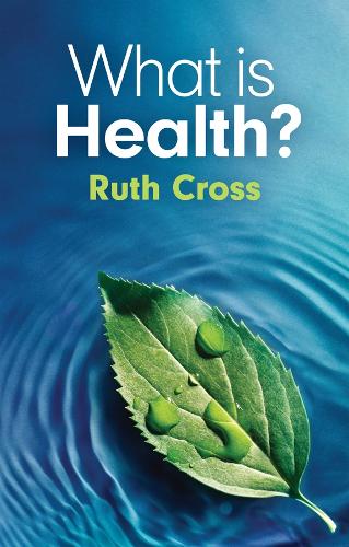 Паперова книга «What is Health?», автор Рут Кросс - фото №1