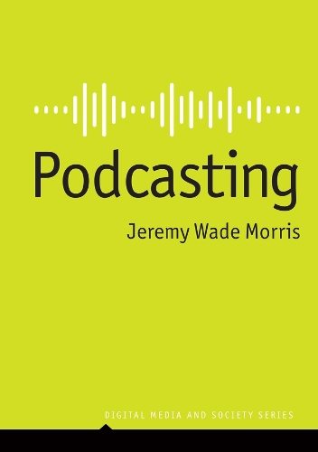 Бумажная книга «Podcasting», автор Джереми Уэйд Моррис - фото №1
