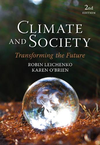 Бумажная книга «Climate and Society: Transforming the Future», авторов Карен О'Брайен, Робин Лейченко - фото №1