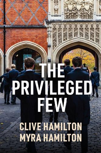 Бумажная книга «The Privileged Few», автор Клайв Гамильтон - фото №1