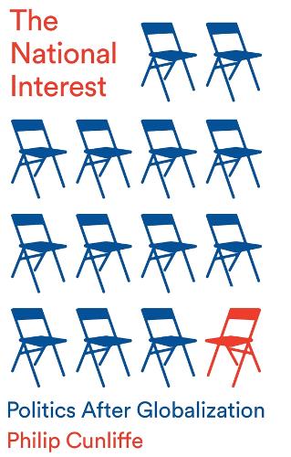 Бумажная книга «The National Interest: Politics After Globalization», автор Филип Канлифф - фото №1