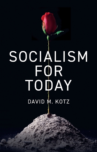 Бумажная книга «Socialism for Today: Escaping the Cruelties of Capitalism», автор Дэвид М. Котц - фото №1
