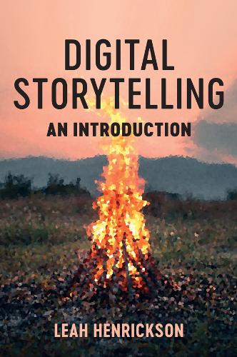Бумажная книга «Digital Storytelling: An Introduction», автор Лия Хенрикссон - фото №1