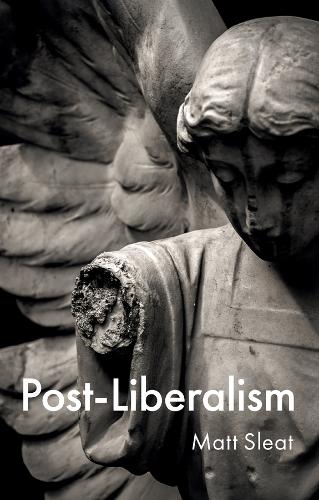 Бумажная книга «Post-Liberalism», автор Мэтт Слейт - фото №1