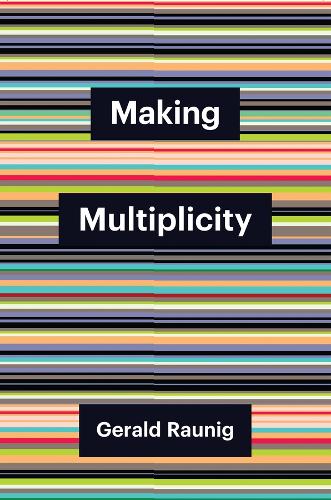 Паперова книга «Making Multiplicity», автор Джеральд Рауніг - фото №1