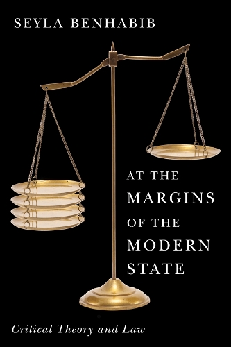 Бумажная книга «At the Margins of the Modern State: Critical Theory and Law», автор Сейла Бенхабиб - фото №1